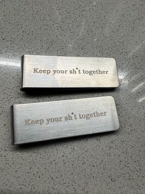 Stainless Steel Money Clips - "Keep your sh*t together" Engraved (2)